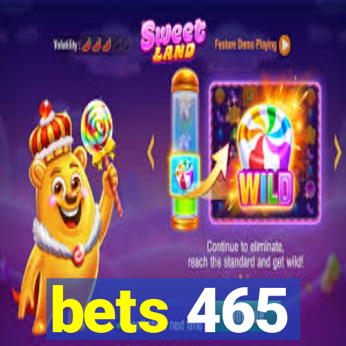 bets 465